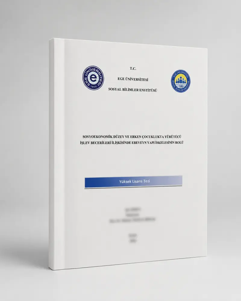 Ege Üniversitesi Sosyal Bilimler Enstitüsü Tezi örneği